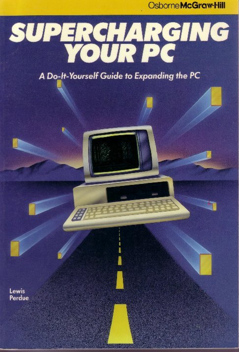 Supercharging Your PC by Lewis Perdue, Front Cover